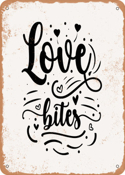 Love Bites - 3  - Metal Sign