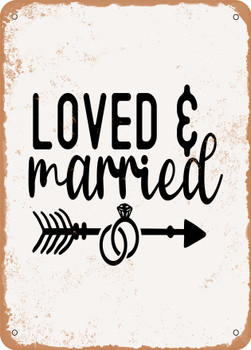 Loved and Married - 3  - Metal Sign