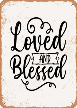 Loved and Blessed  - Metal Sign