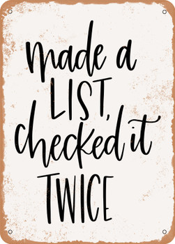 Made a List Checked It Twice  - Metal Sign