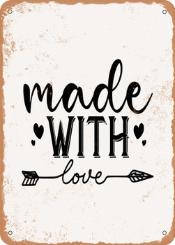 Made With Love - 4  - Metal Sign