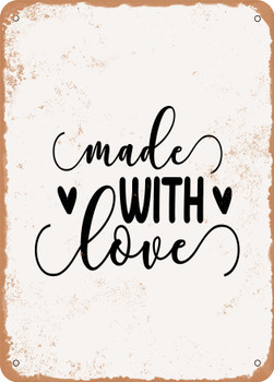 Made With Love - 5  - Metal Sign