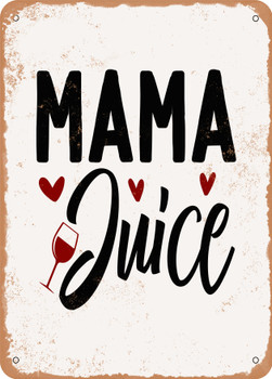 Mama Juice - 2  - Metal Sign