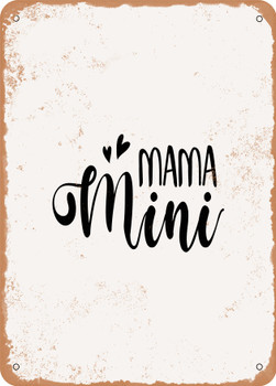 Mama Mini  - Metal Sign