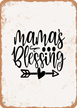 Mamas Blessing - 6  - Metal Sign