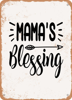 Mamas Blessing - 7  - Metal Sign