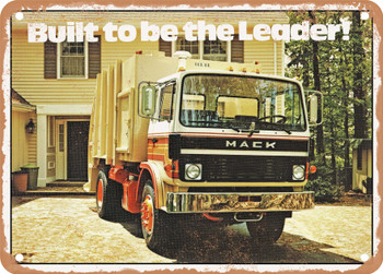 1979 Mack Mid Liner Refuse Truck Built to be the Leader Vintage Ad - Metal Sign