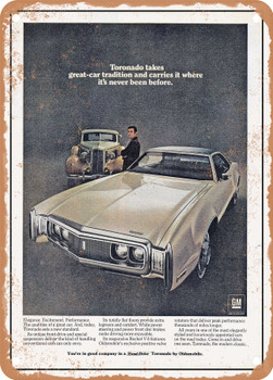 1970 Oldsmobile Toronado Takes Great Car Tradition and Carries It Where Its Never Been Before Vintage Ad - Metal Sign