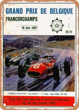 1967 Grand Prix de Belgique, Francorchamps Les 24 heures de Francorchamps Vintage Ad - Metal Sign