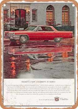 1965 Cadillac There's a New Celebrity in Town Vintage Ad - Metal Sign