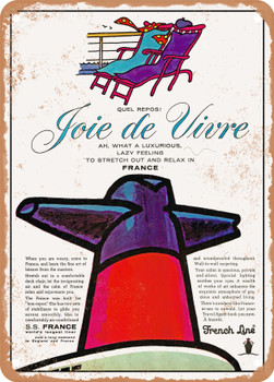 1964 Quel Repos Foie De Vivre Ah What a Luxurious Lazy Feeling to Stretch Out and Relax in France SS France French Line Vintage Ad - Metal Sign