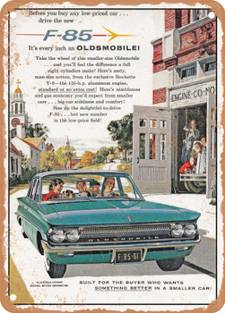 1961 Oldsmobile F 85 Its Every Inch an Oldsmobile Vintage Ad - Metal Sign