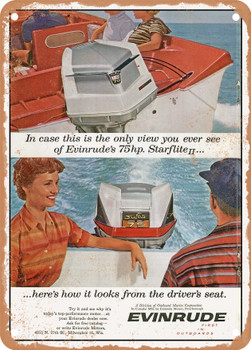1960 In Case This Is the Only View You Ever See of Evinrudes 75hp Starflite II. Here's How It Looks from the Drivers Seat Evinrude Vintage Ad - Metal Sign