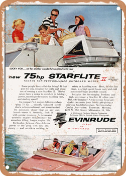 1959 Lucky You. Set for Another Wonderful Weekend with Your New 75hp Starflite II Evinrude Vintage Ad - Metal Sign