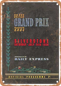 1956 9th R.a.c British Grand Prix Silverstone Saturday July 14th 1956 Vintage Ad - Metal Sign