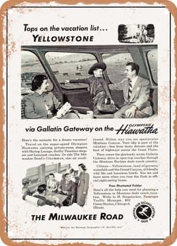 1950 Tops on the Vacation List. Yellowstone Via Gallatin Gateway on the Olympian Hiawatha the Milwaukee Road Vintage Ad - Metal Sign