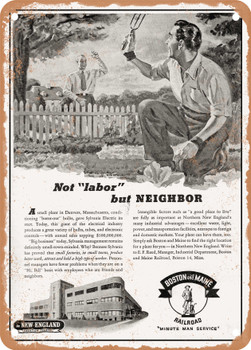 1946 Not Labor but Neighbor Boston and Maine Railroad Vintage Ad - Metal Sign