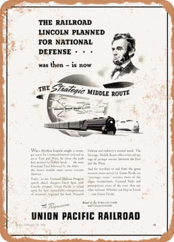 1941 The Railroad Lincoln Planned for National Defense the Strategic Middle Route UP Railroad Vintage Ad - Metal Sign
