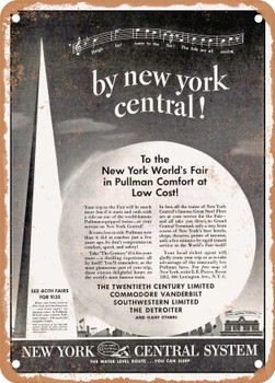1940 by New York Central to the New York Worlds Fair in Pullman Comfort at Low Cost Vintage Ad - Metal Sign