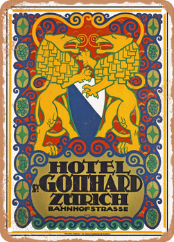 1915 Hotel Saint Gotthard Zurich Vintage Ad - Metal Sign