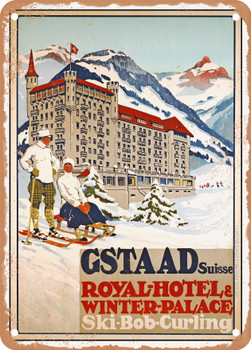 1913 Gstaad, Switzerland, Royal Hotel Winter Palace Skiing, bobsleigh, curling Vintage Ad - Metal Sign