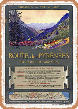 1913 Chemins de Fer du Midi, Pyrenees route Excursions by auto and bus Vintage Ad - Metal Sign