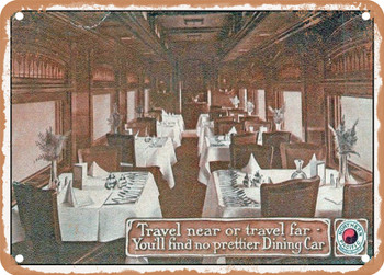 1911 Travel Near or Travel Far You'll Find No Prettier Dining Car Northern Pacific Vintage Ad - Metal Sign