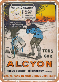1910 Tour de France 1910 All on Alcyon Dunlop tires Vintage Ad - Metal Sign