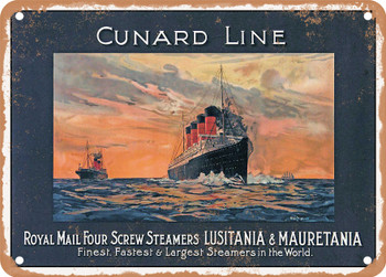 1910 Cunard Line Royal Mail Four Screw Streamers Lusitania Mauretania Vintage Ad - Metal Sign