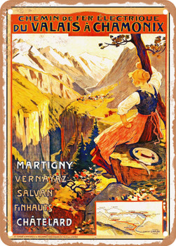 1906 Electric railway from Valais to Chamonix, Martigny, Vernayaz, Salvan, Finhauts Chatelard Vintage Ad - Metal Sign