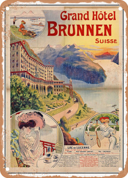 1905 Grand Hotel Brunnen, Switzerland Lake Lucerne Vintage Ad - Metal Sign