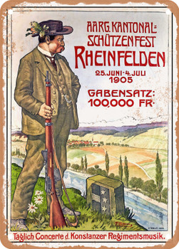 1905 Cantonal Shooting Festival Rheinfelden with daily concerts by the Konstanz Regimental Music Vintage Ad - Metal Sign