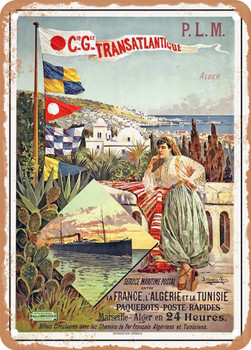 1898 PLM, Compagnie Generale Transatlantique, Alger Vintage Ad - Metal Sign