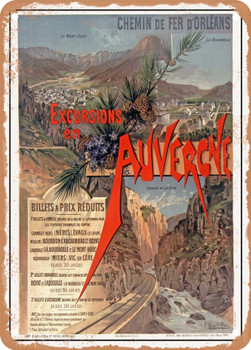 1894 Orleans railways Excursions in Auvergne Vintage Ad - Metal Sign