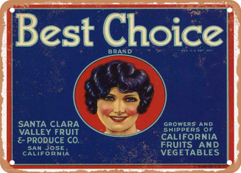 Best Choice Brand San Jose Vegetables - Rusty Look Metal Sign