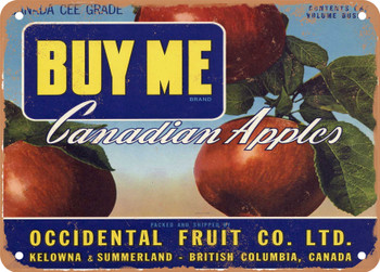 Buy Me Brand British Columbia Canada Apples - Rusty Look Metal Sign