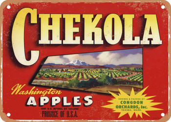 Chekola Brand Yakima Washington Apples - Rusty Look Metal Sign