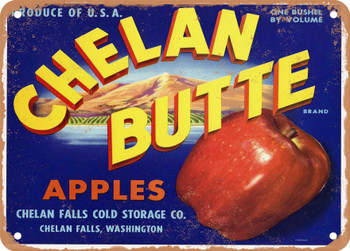 Chelan Butte Brand Washington Apples - Rusty Look Metal Sign