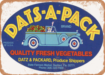 Dats-A-Pack Brand Sanford Florida Vegetables - Rusty Look Metal Sign