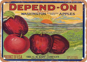 Depend-On Brand Yakima Washington Apples - Rusty Look Metal Sign