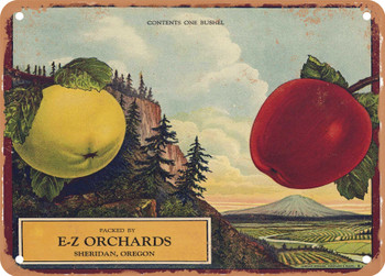 E-Z Orchards Brand Sheridan Oregon Apples - Rusty Look Metal Sign