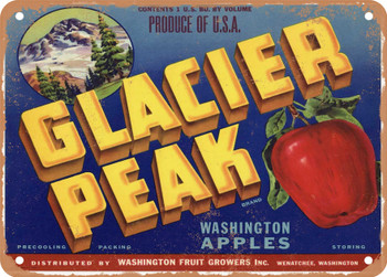 Glacier Peak Brand Wenatchee Washington Apples - Rusty Look Metal Sign