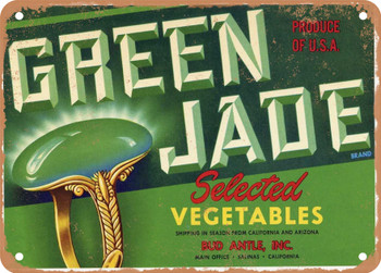Green Jade Brand Salinas California Vegetables - Rusty Look Metal Sign