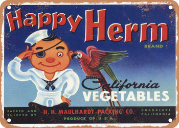Happy Herm Brand Santa Barbara County Vegetables - Rusty Look Metal Sign