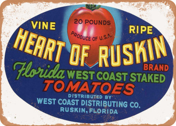 Heart Of Ruskin Brand Florida Vegetables - Rusty Look Metal Sign