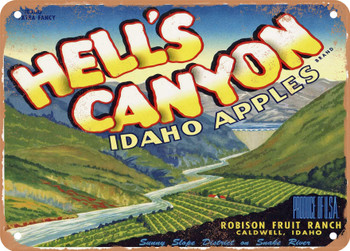 Hell's Canyon Brand Caldwell Idaho Apples - Rusty Look Metal Sign