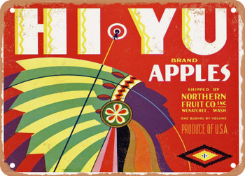 Hi Yu Brand Wenatchee Washington Apples - Rusty Look Metal Sign