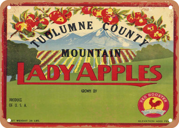 Lady Apples Brand Tuolumne County California Apples - Rusty Look Metal Sign