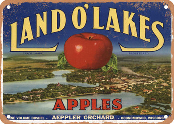 Land O' Lakes Brand Wisconsin Apples - Rusty Look Metal Sign