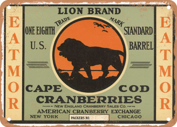 Lion Brand Cape Cod Cranberries - Rusty Look Metal Sign